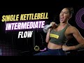 Flow Friday #6 Single Kettlebell - INTERMEDIATE