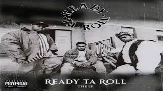 Ready Ta Roll - Ready Ta Roll (Instrumental) (1993)