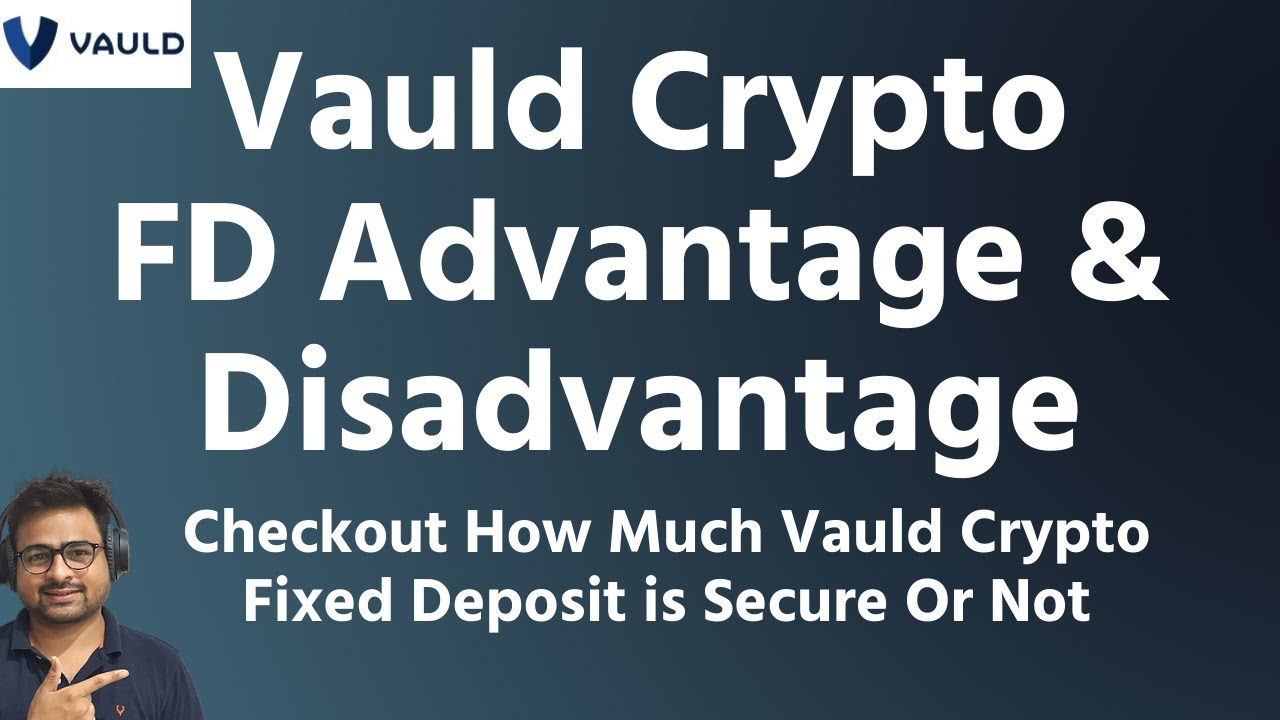 Vauld Crypto Fixed Deposit Advantage and Disadvantage Review After Using 6  Month