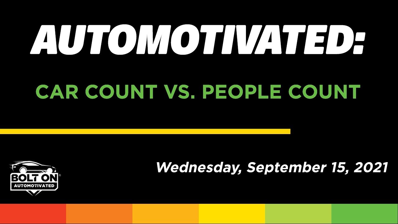 AUTOMOTIVATED: Car Count vs. People Count