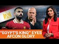 AFCON: Salah Eyes Redemption, Legacy &amp; the Trophy That Still Hurts | First Sports With Rupha Ramani