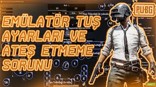 Pubg Mobile Emülatör Klavye ve Tuş ayarları Nasıl yapılır? ( Bütün Tuş Sorunlarının Güncel Çözümü! )