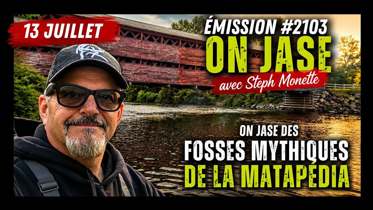 13 juillet ÉMISSION #2113 ON JASE avec Steph et Yan Monette