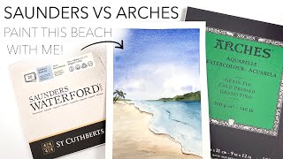 Watercolour Paper Showdown! Arches vs Saunders  Paint A Beach With Me!