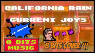 Current Joys - California Rain Chiptune Cover, 8 Bits Cover #chiptunemusic #8bitsmusic