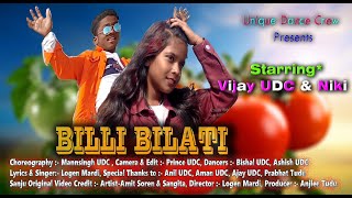 Billi Billati Santali cover dance video //Unique Dance Crew