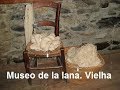 Museo de la lana. Vielha. Valle de Arán.