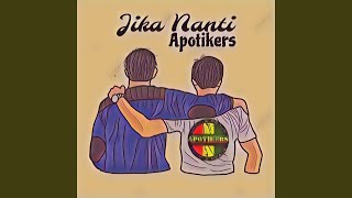 Jika Nanti - Apotikers