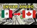 💸 Cómo enviar dinero de México a Canadá en 2026 | Mejores Apps y Webs