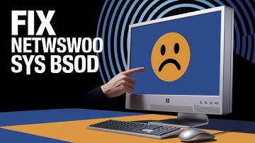 How to Fix netwsw00.sys BSOD on Windows 11/10 [GUIDE]