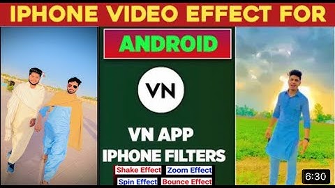 Iphone video editing in Android iphone filters for Android iphone jaise video editing Android Main