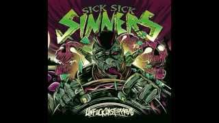 Video thumbnail of "Sick Sick Sinners - We Wanna Drink Some More"