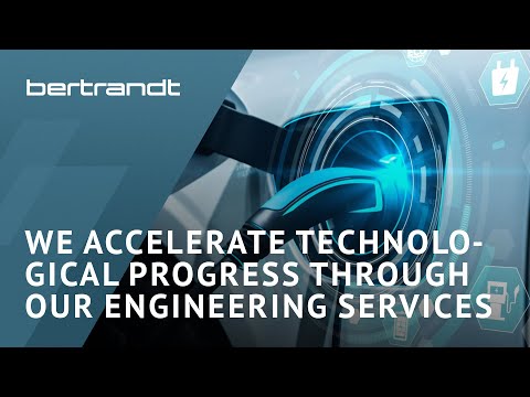 Bertrandt: We accelerate technological progress through our engineering services