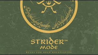 The One Ring RPG - Solo Strider Mode (Sneak Peek)