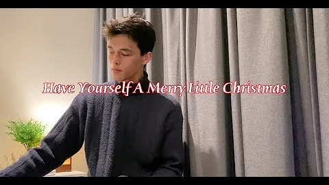 Have Yourself A Merry Little Christmas | 2022 COVER