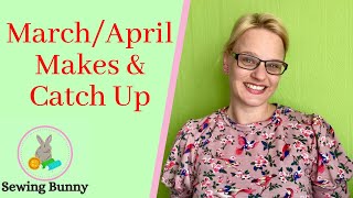 March April Makes & Catch Up 2024