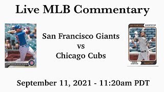 MLB Baseball Live Commentary: San Francisco Giants vs Chicago Cubs