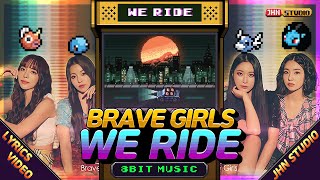[8 Bit Cover] Brave Girls(브레이브걸스) - We Ride(운전만해)