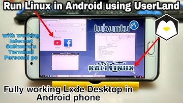 Install & Run Linux In Android using UserLand app | Run Lxde Linux with working internet & Softwares
