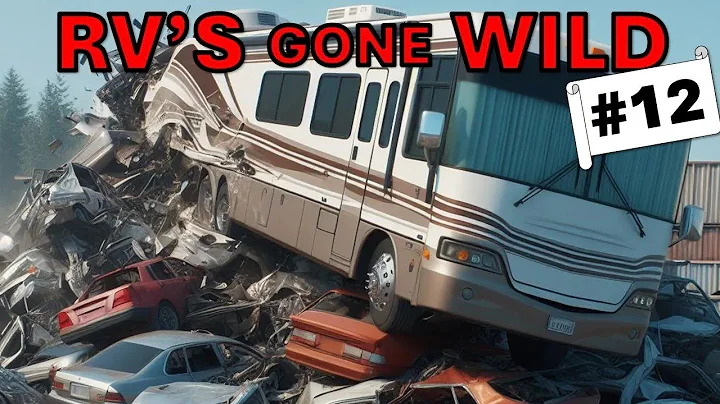 RV's Gone Wild! #12, Special  Spring Break Edition Stupid⧸Crazy RVs Weekly Dose of Fails & Crashes