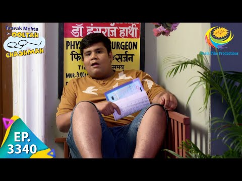 Taarak Mehta Ka Ooltah Chashmah - Ep 3340 - Full Episode - 28 Dec 2021