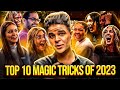 Top 10 best magic tricks 2023  nick locapos favorite magic tricks
