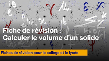 Fiche de révision : Calculer le volume d