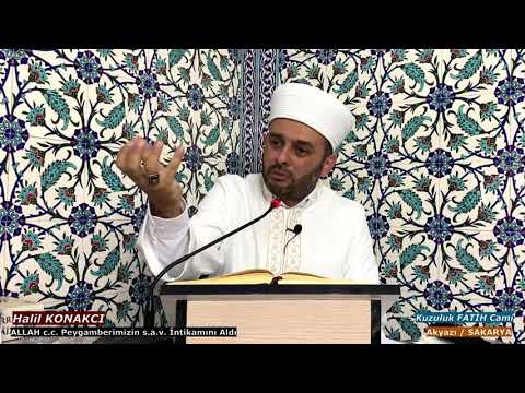 Allah c.c Peygamberimizin s.a.v. İntikamını Aldı / Halil Konakcı