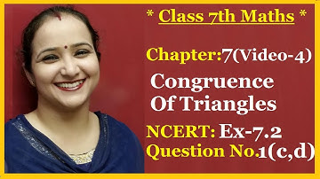 Ncert Class 7 Maths-Chapter-7 Congruence Of Triangles (Video-4 ) Ex-7.2