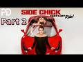 Teil 2 Side Chick That S MY Ride Newdrama Movie Romance Truelove Betrayal Shortmax