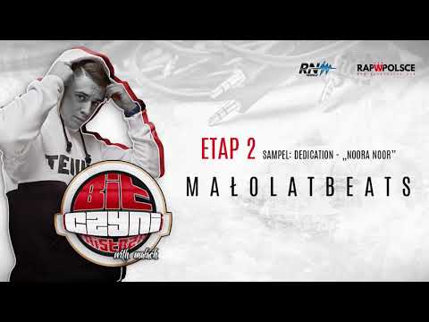 MAŁOLATBEATS - BIT CZYNI MISTRZA ETAP2 (Sampel Noora Noor -