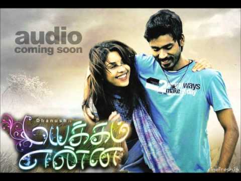 Mayakkam Enna   Naan Sonnadhum HQ