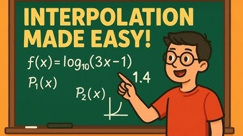 11- Interpolation | Approximation of f(1.4) - Degree 1& 2 | f(x) = log₁₀(3x − 1) -Numerical Methods