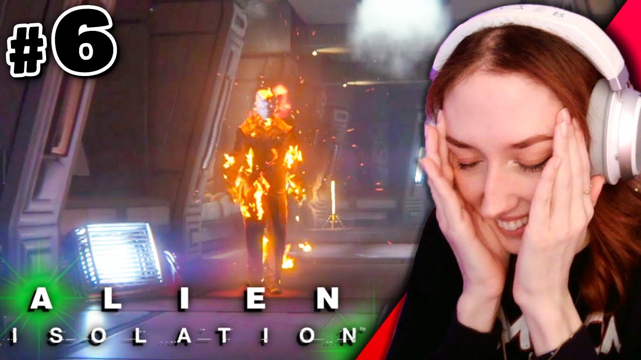 THROUGH THE FLAMES | Alien Isolation | First Playthrough - Part 6 - YouTube