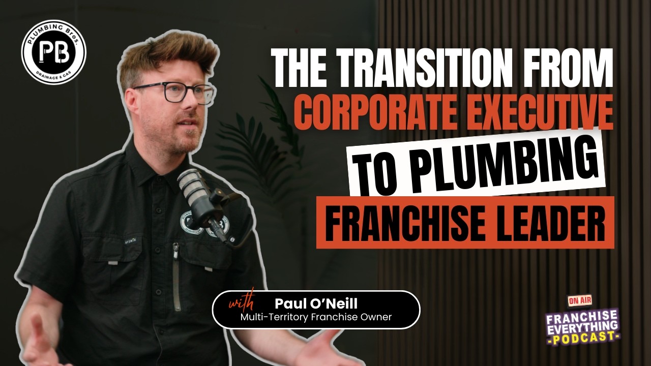 Ep160 From Corporate Executive to Multi-Territory Plumbing Franchise Leader