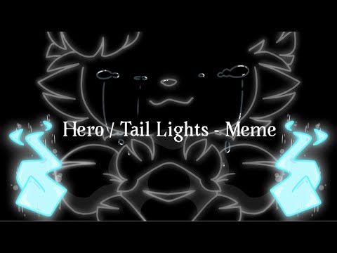 hero/tail-lights-[meme]-//lazy...//