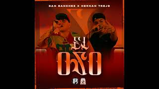 Dan Sánchez - El Oso Ft Hernán Trejo [AUDIO]