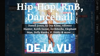 Silver Limited Edition  Deja Vu 3 mix 2022 Ft Donell Jones Dj Dee Kline Alfonzo Hunter P Diddy