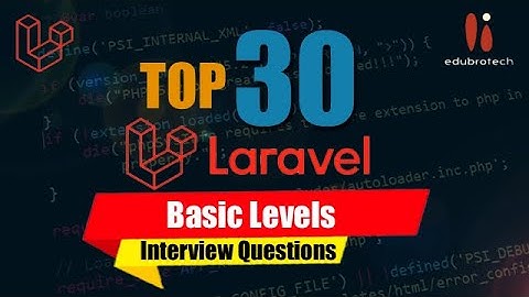 Top 30 Basic Laravel Interview Questions | Crack Laravel Jobs Easily!   #LaravelQuestions | Hindi
