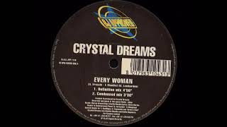 Crystal Dreams  - Every Woman (1995)