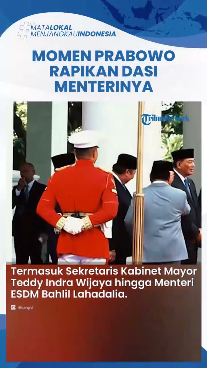 VIRAL Momen Prabowo Rapikan Dasi Menteri saat Tunggu PM Jepang, Bahlil hingga Mayor Teddy Tertawa