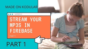 How to Stream Your Mp3s With Firebase Storage / Real Time Data Base Part1