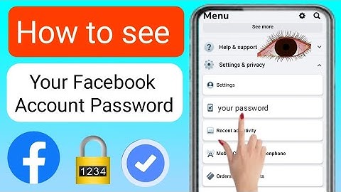 How to See Your Facebook Password if You Forgot it!! - Howtosolveit