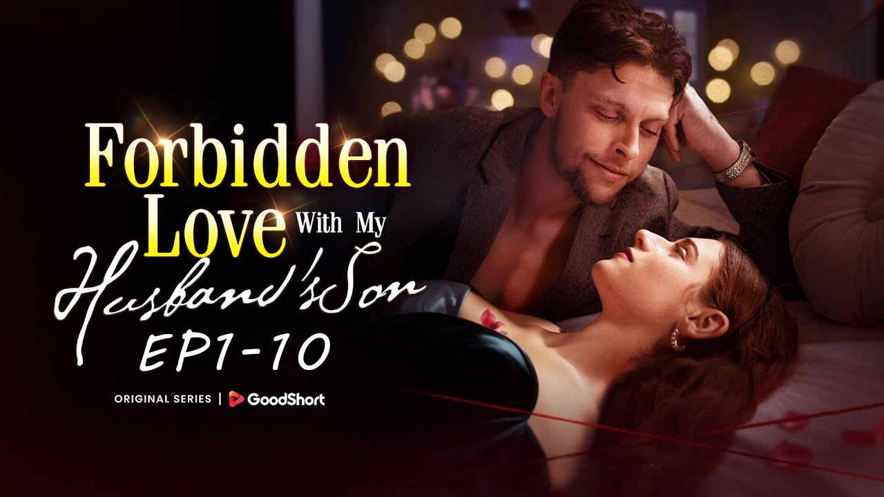 Forbidden Love With My Best Friend's Son Dailymotion