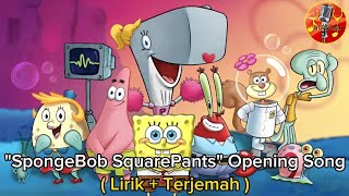 'SpongeBob SquarePants' Theme Song Episode Opening Credits | Lirik   Terjemah