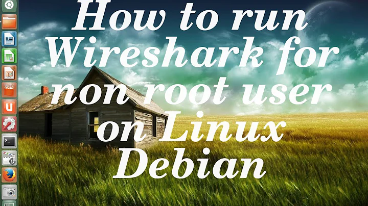 How to run Wireshark for non root user on Linux Debian (Ubuntu 12.04)