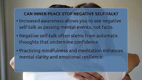 Can Inner Peace Stop Negative Self-talk? - The Personal Growth Path