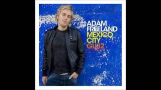 Adam Freeland - Global Underground 32 Mexico City Teaser Mix