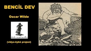 Benci̇l Dev Oscar Wilde Vidyo-Öykü Projesi