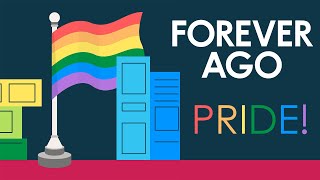 Flying colors: The history of Pride | Forever Ago (Full Episode) | A History Show for Kids